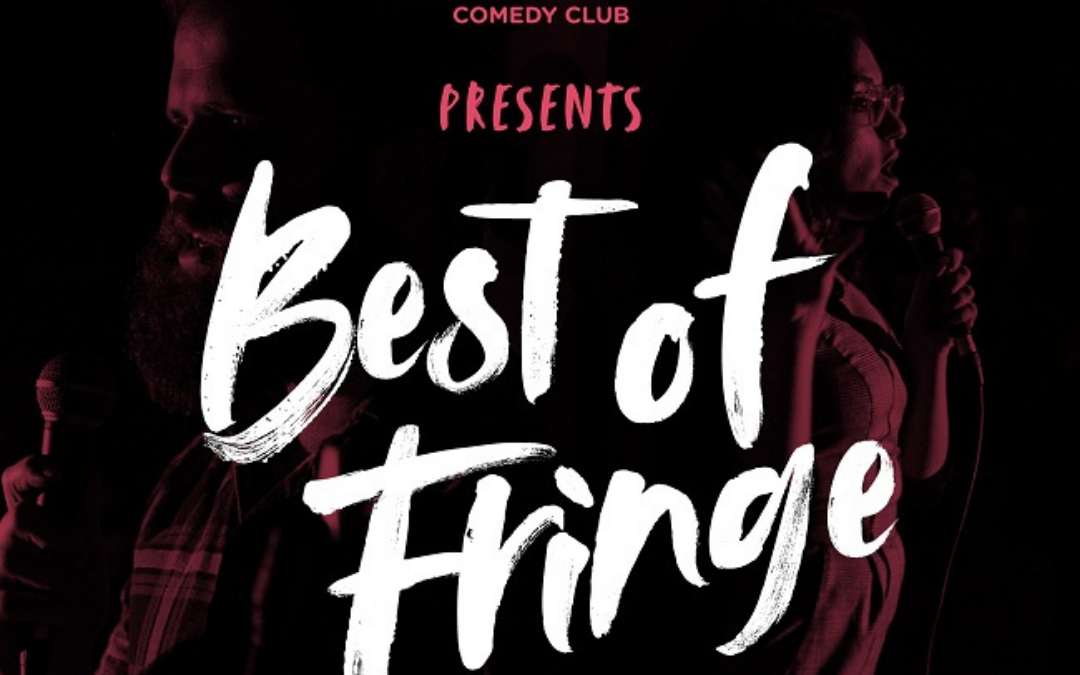 GOOD CHAT COMEDY’S BEST OF FRINGE – CANCELLED