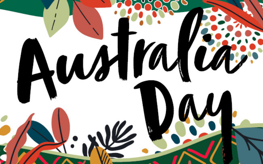 SAVE THE DATE FOR FREE AUSTRALIA DAY ACTIVITIES THIS MONTH