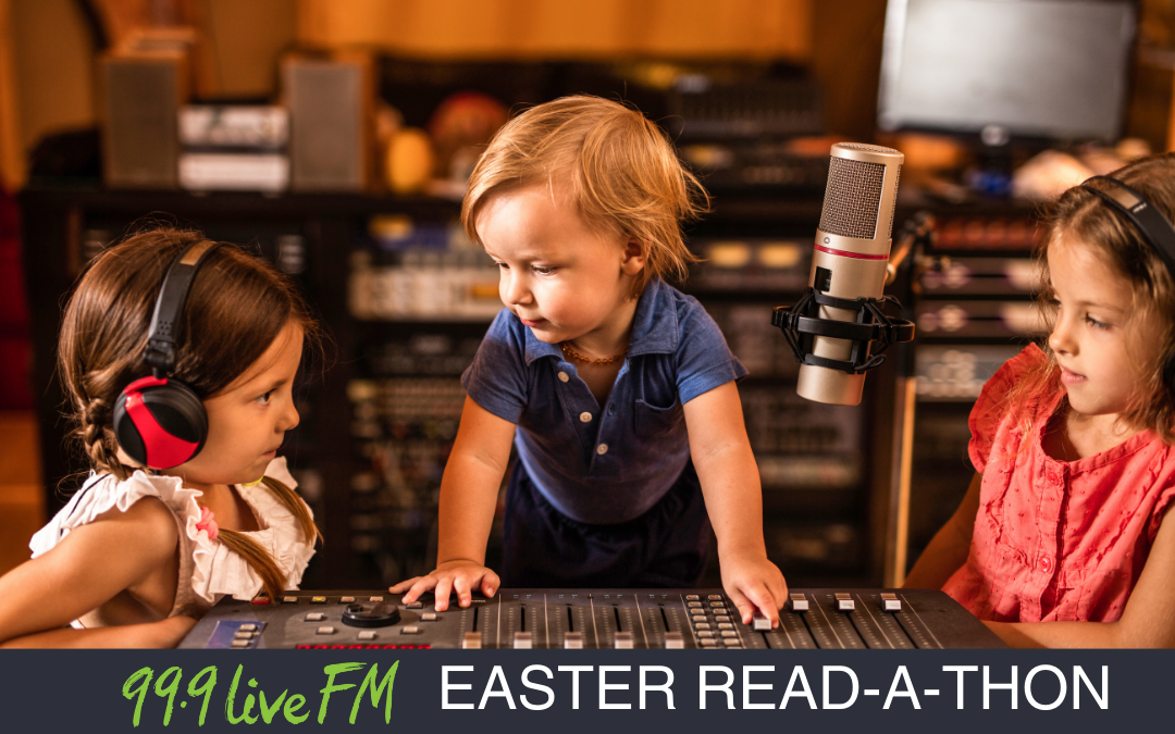 LIVE FM’S EASTER BIBLE READ-A-THON