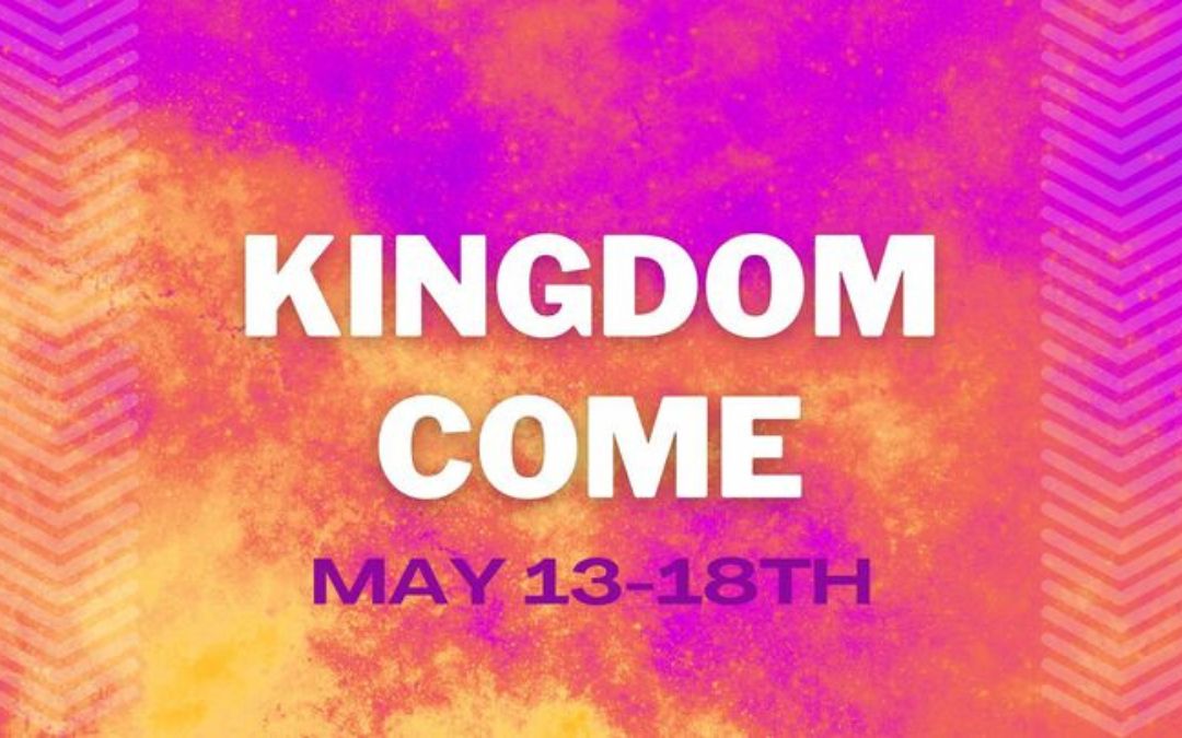 Kingdom Come Conference